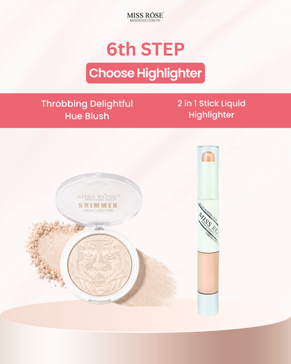 Miss Rose Choose Highlighter promotional graphic featuring a round pressed highlighter compact with loose powder and a 2-in-1 stick highlighter on a soft pink background. Text reads '6th STEP Choose Highlighter' and 'Throbbing Delightful Hue Blush' and '2 in 1 Stick liquid Highlighter.
