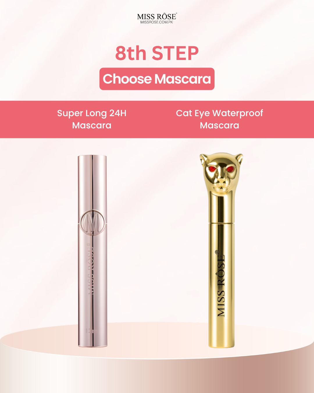 Miss Rose eyebrow mascara shown in two packaging styles on a light pink background: a slim metallic rose gold tube labeled 'Super Long 24H Mascara' and a gold tube with a cat-head cap labeled 'Cat Eye Waterproof Mascara.' Text at the top reads '8th STEP Choose Mascara.